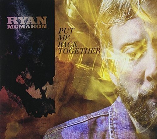 MCMAHON, RYAN - PUT ME BACK TOGETHER (CD)