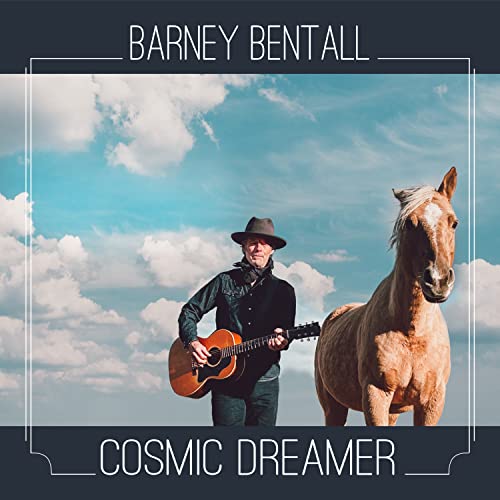 BARNEY BENTALL - COSMIC DREAMER (CD)