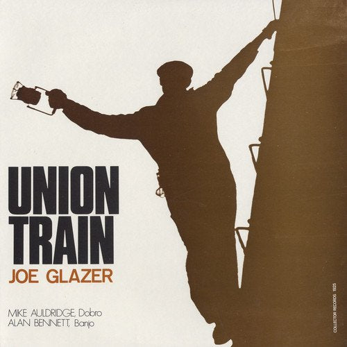 JOE GLAZER - UNION TRAIN (CD)