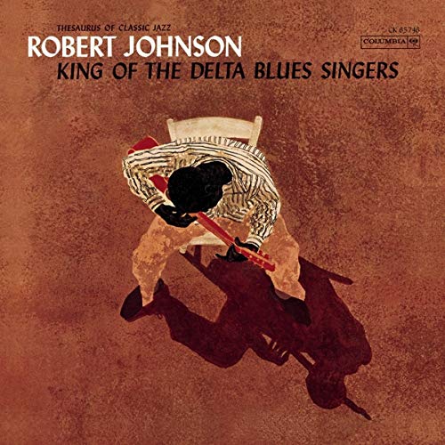 ROBERT JOHNSON - KING OF THE DELTA BLUES SINGERS (VINYL)