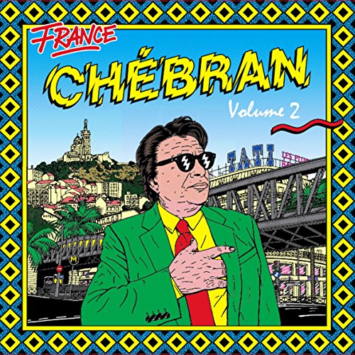 VARIOUS ARTISTS - CHEBRAN VOLUME 2: FRENCH BOOGIE 1979-1982 (CD)