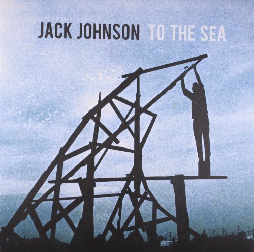 JACK JOHNSON - TO THE SEA (VINYL)