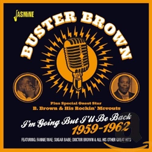 BROWN,BUSTER - I'M GOING BUT I'LL BE (CD)