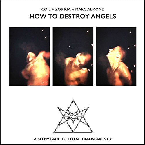 COIL + ZOS KIA + MARC ALMOND - HOW TO DESTROY ANGELS (CD)