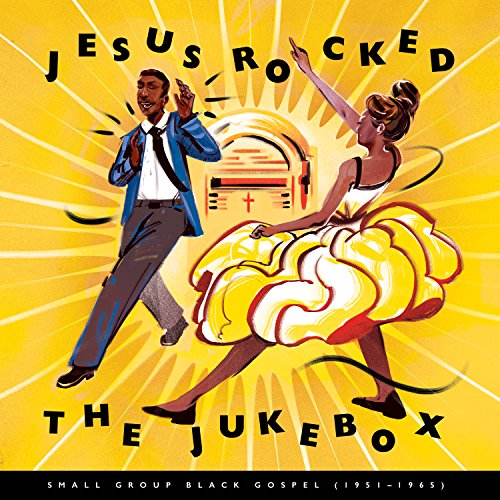 VARIOUS ARTISTS - JESUS ROCKED THE JUKEBOX: SMALL GROUP BLACK GOSPEL 1951-1965 (3LP VINYL)