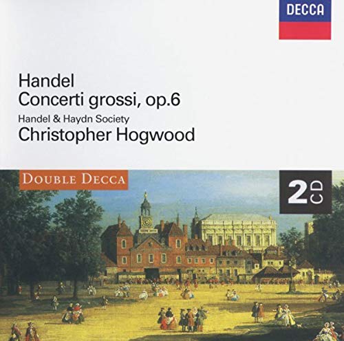 HOGWOOD, CHRISTOPHER - HANDEL: CONCERTI GROSSI OP.6 (CD)