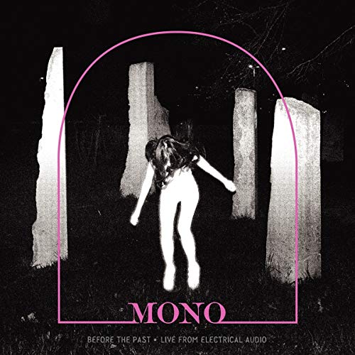 MONO - BEFORE THE PAST  LIVE FROM ELECTRICAL AUDIO (CD)