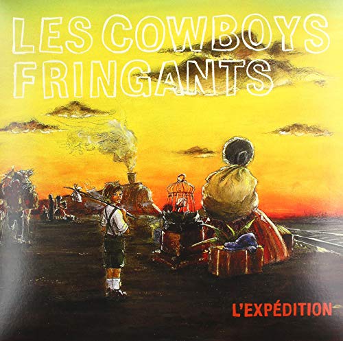 LES COWBOYS FRINGANTS - L'EXPEDITION (VINYL)