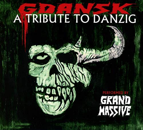 VARIOUS ARTISTS - GDANSK - TRIBUTE TO DANZIG PLAYED BY GRAND MASSIVE (CD)