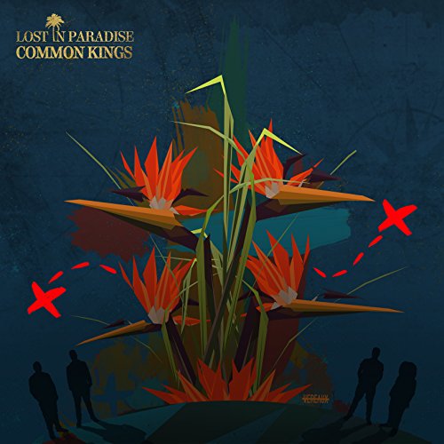 COMMON KINGS - LOST IN PARADISE (CD)