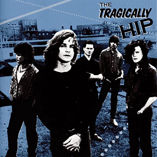 THE TRAGICALLY HIP - THE TRAGICALLY HIP (VINYL)