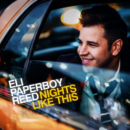 ELI "PAPERBOY" REED - NIGHTS LIKE THIS (CD)