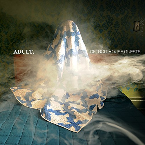 ADULT. - DETROIT HOUSE GUESTS (CD)