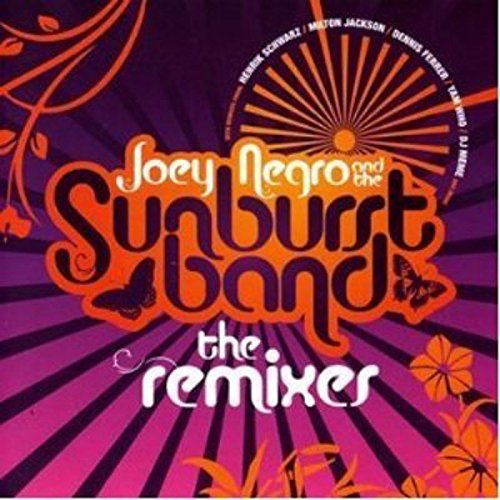 NEGRO, JOEY & THE SUNBURST - REMIXES (CD)