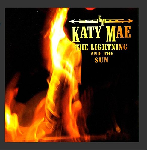 KATY MAE - LIGHTNING & THE SUN (CD)