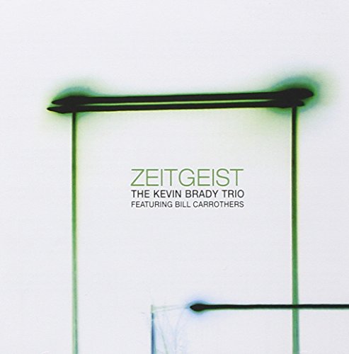 BRADY TRIO,KEVIN - ZEITGEIST (CD)