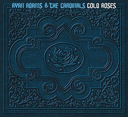 RYAN ADAMS & THE CARDINALS - COLD ROSES [VINYL LP]