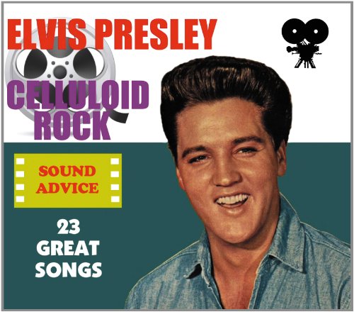 PRESLEY, ELVIS - CELLULOID ROCK: SOUND ADVICE (CD)