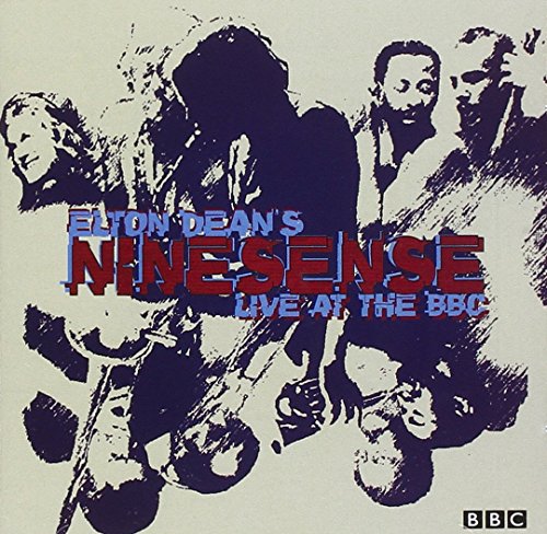 DEAN,ELTON - ELTON DEAN - NINESENSE: LIVE AT THE BBC (CD)