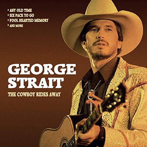 STRAIT, GEORGE - COWBOY RIDES AWAY: RADIO BROADCAST (CD)