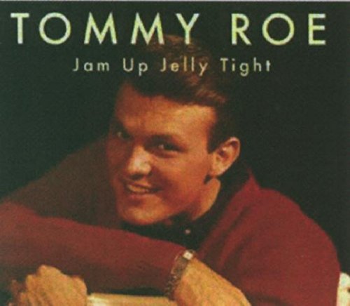 ROE, TOMMY - JAM UP JELLY TIGHT (CD)