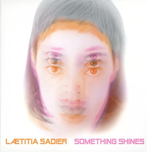 SADIER,LAETITIA - SOMETHING SHINES (CD)