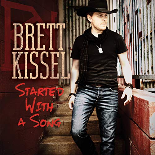 BRETT KISSEL - STARTED WITH A SONG (VINYL)