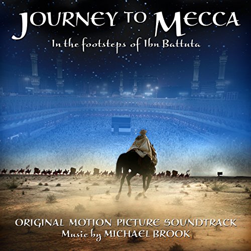 MICHAEL BROOK - JOURNEY TO MECCA (ORIGINAL MOTION PICTURE SOUNDTRACK) (CD)