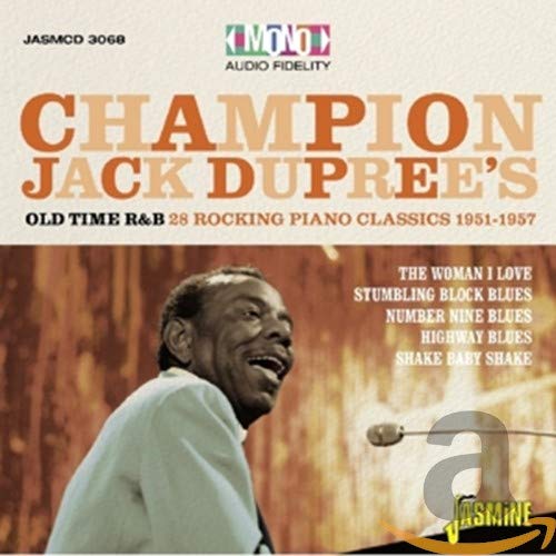 DUPREE CHAMPION JACK - OLD TIME R&B (CD)