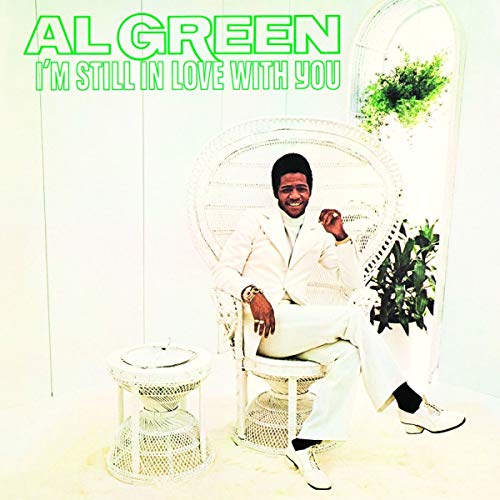 GREEN,AL - I'M STILL IN LOVE WITH YOU (VINYL)