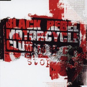 BLACK REBEL MOTORCYCLE CLUB - STOP (CD)