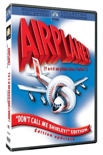 AIRPLANE! \"DON'T CALL ME SHIRLEY\" EDITION