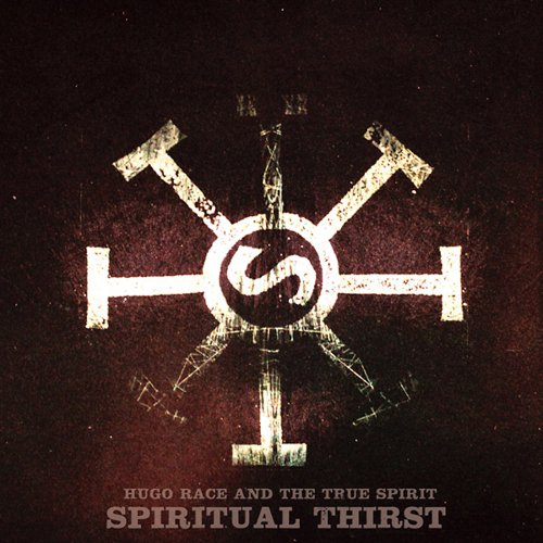 RACE,HUGO & THE TRUE SPIRIT - SPIRITUAL THIRST (VINYL)