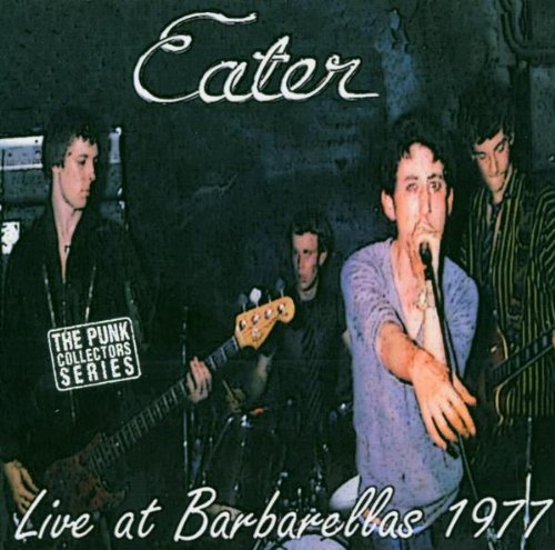 EATER - EATER LIVE AT BARBARELLA'S 77 (CD)