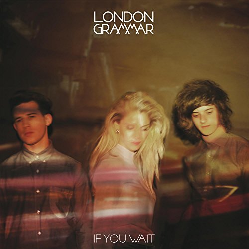 LONDON GRAMMAR - IF YOU WAIT (VINYL)