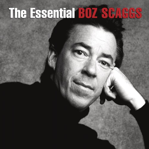 SCAGGS, BOZ - THE ESSENTIAL BOZ SCAGGS (CD)