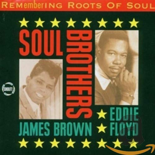 BROWN,JAMES / FLOYD,EDDIE - SOUL BROTHERS (CD)