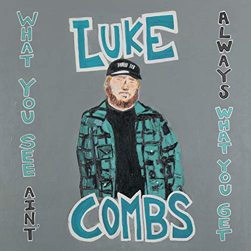 LUKE COMBS - WHAT YOU SEE AIN'T ALWAYS WHAT YOU GET (DELUXE EDITION) (VINYL)