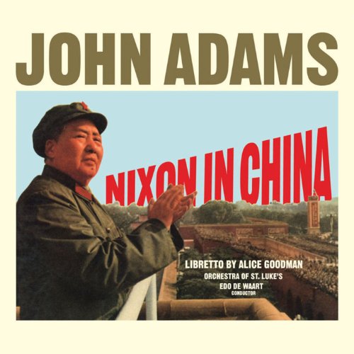 ADAMS, JOHN - NIXON IN CHINA (CD)