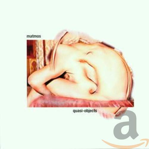 MATMOS - QUASI-OBJECTS (CD)