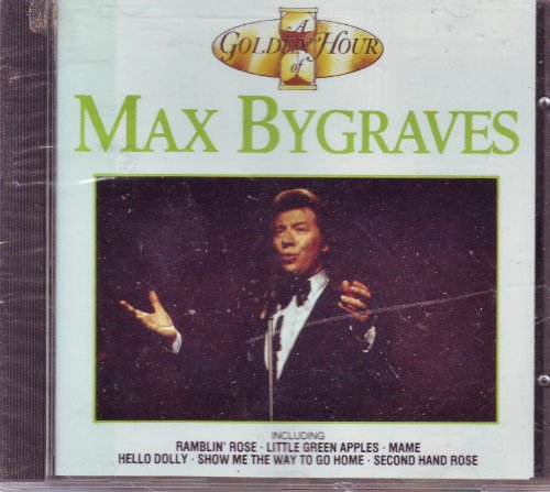 BYGRAVES, MAX  - I WANNA SING YOU A S