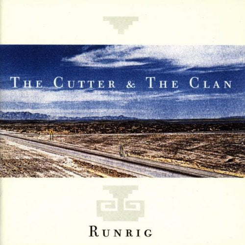 RUNRIG - CUTTER AND THE CLAN (SCOT) (CD)