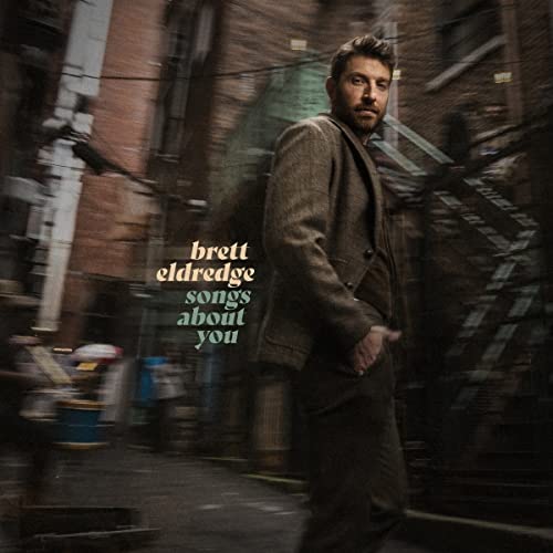 BRETT ELDREDGE - SONGS ABOUT YOU (CD)