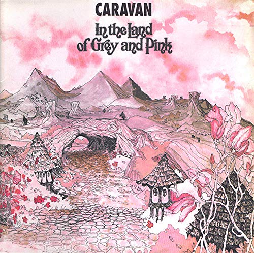 CARAVAN - IN THE LAND OF GREY & PINK (CD)