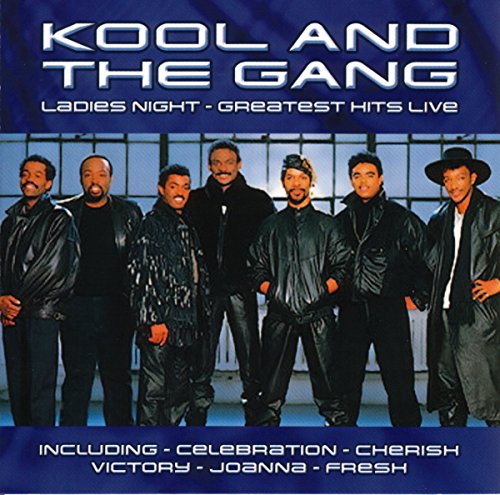 KOOL & THE GANG  - LADIES NIGHT: GR HITS LIVE