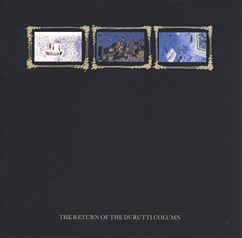 THE DURUTTI COLUMN - THE RETURN OF THE DURUTTI COLUMN [VINYL]