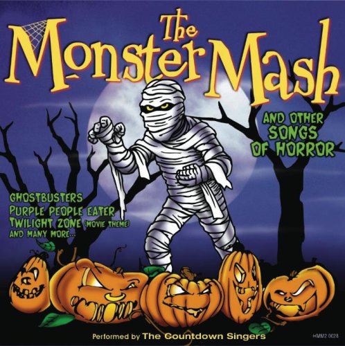 VARIOUS ARTISTS - THE MONSTER MASH AND OTHER SONGS OF HORROR