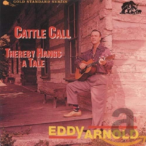 ARNOLD, EDDY - CATTLE CALL (CD)