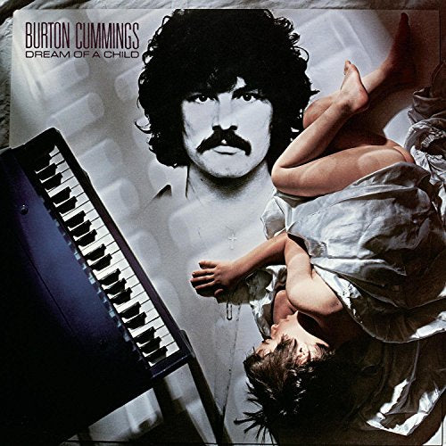 CUMMINGS, BURTON - DRAEAM OF A CHILD (REMASTERED) (CD)