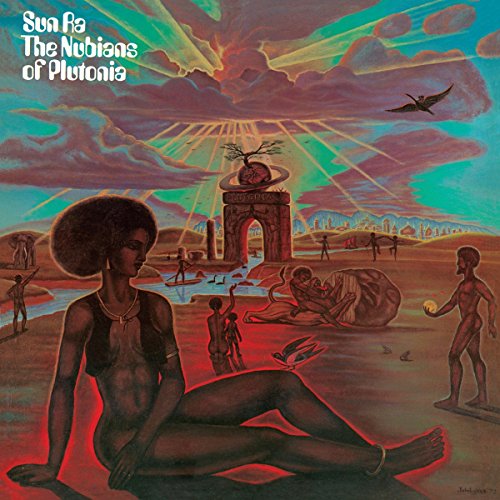 SUN RA - THE NUBIANS OF PLUTONIA (VINYL)